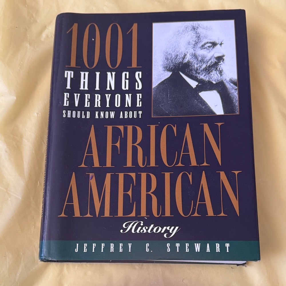 1001 Things Everyone Should Know About African American History Book